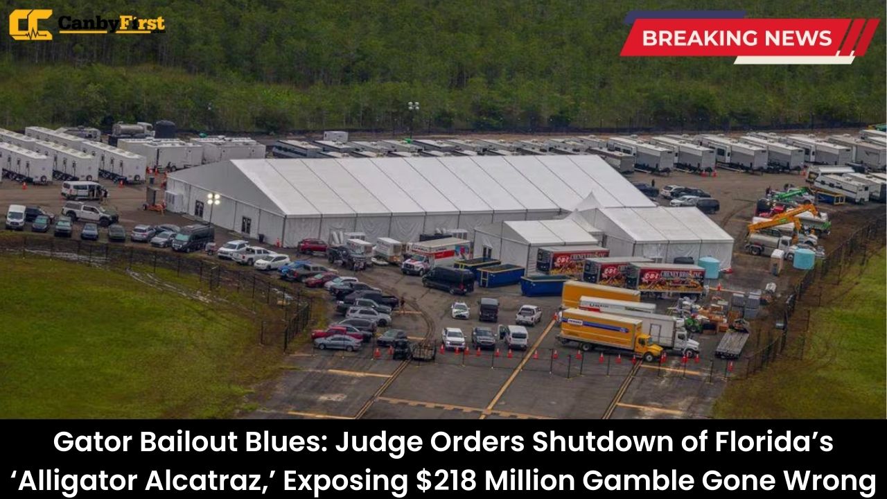 Gator Bailout Blues: Judge Orders Shutdown of Florida’s ‘Alligator Alcatraz,’ Exposing $218 Million Gamble Gone Wrong