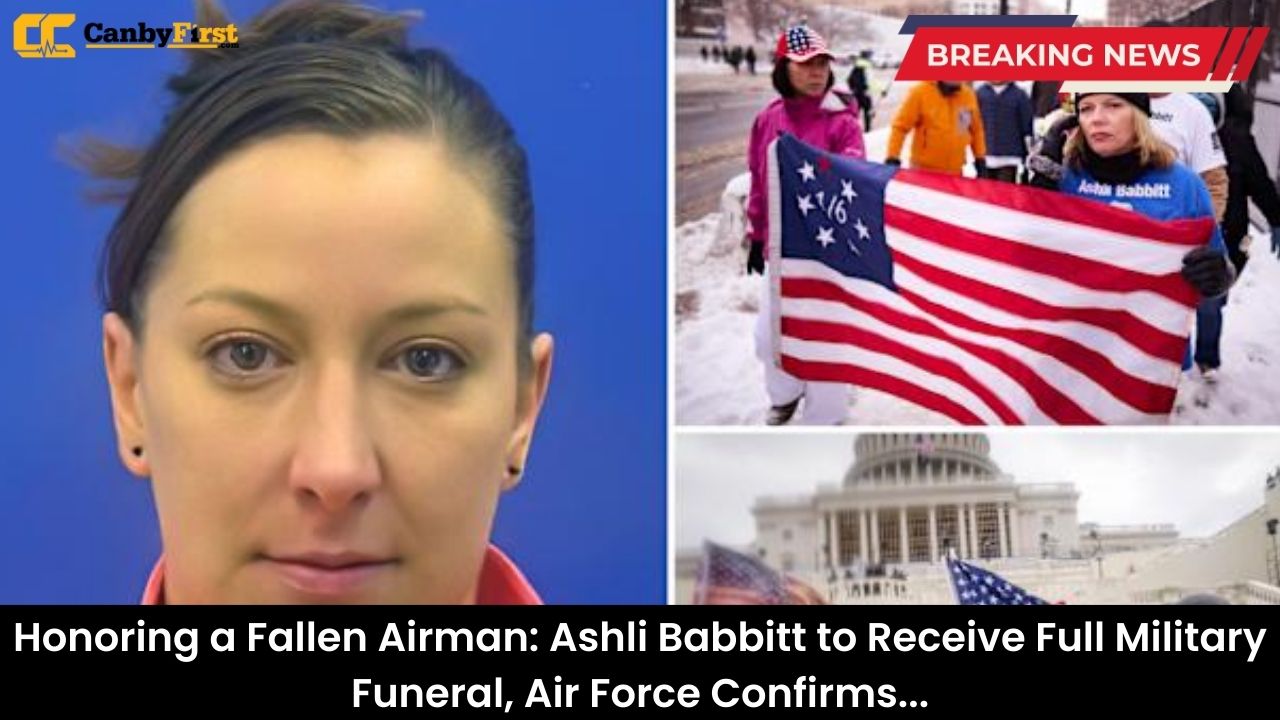 Honoring a Fallen Airman: Ashli Babbitt to Receive Full Military Funeral, Air Force Confirms