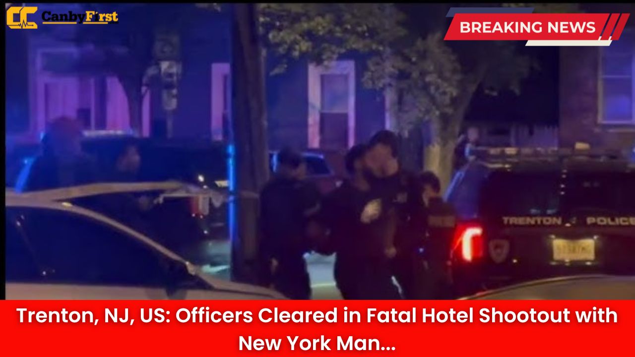 Trenton, NJ, US: Officers Cleared in Fatal Hotel Shootout with New York Man