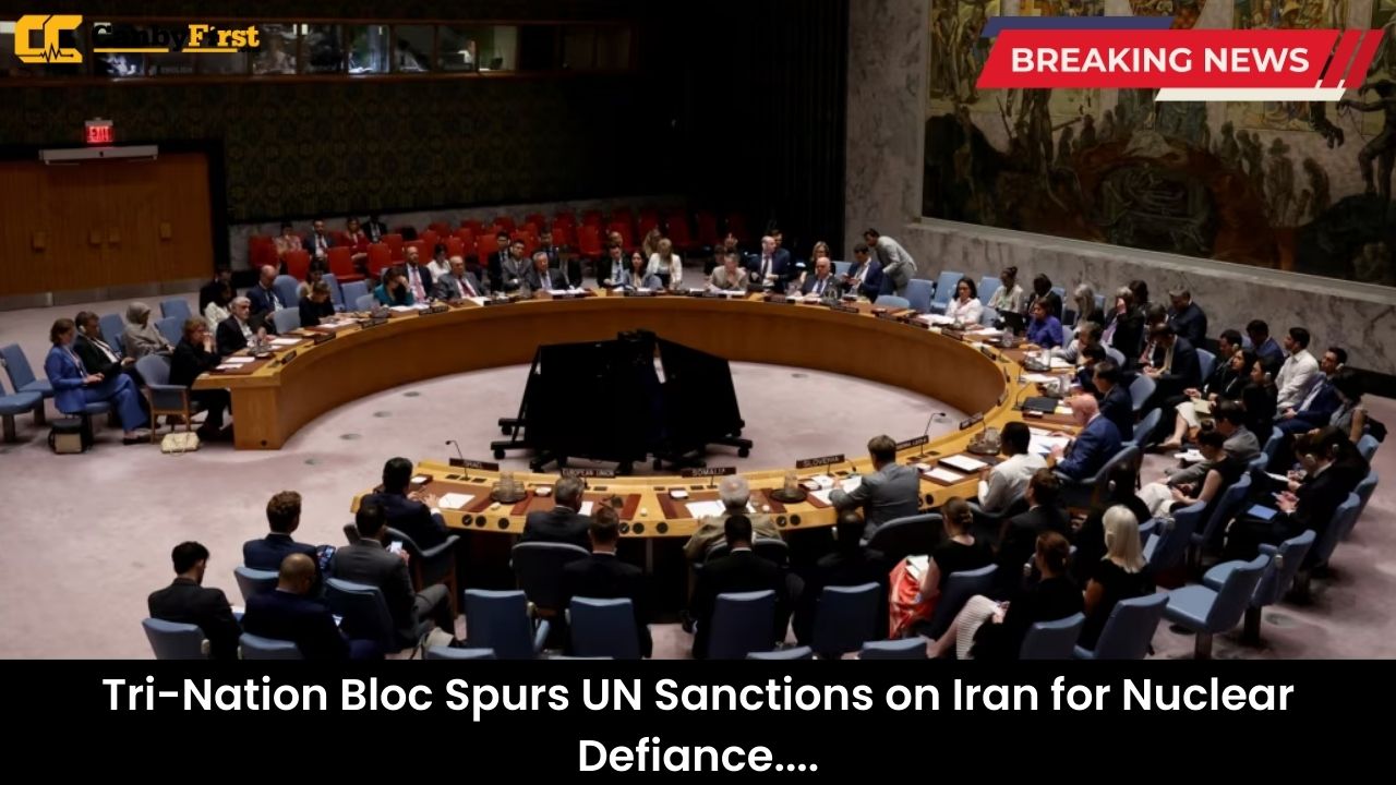 Tri-Nation Bloc Spurs UN Sanctions on Iran for Nuclear Defiance