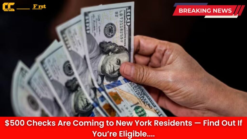 $500 Checks Are Coming to New York Residents — Find Out If You’re Eligible