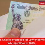 $700 Stimulus Checks Proposed for Low-Income Americans – Who Qualifies in 2025