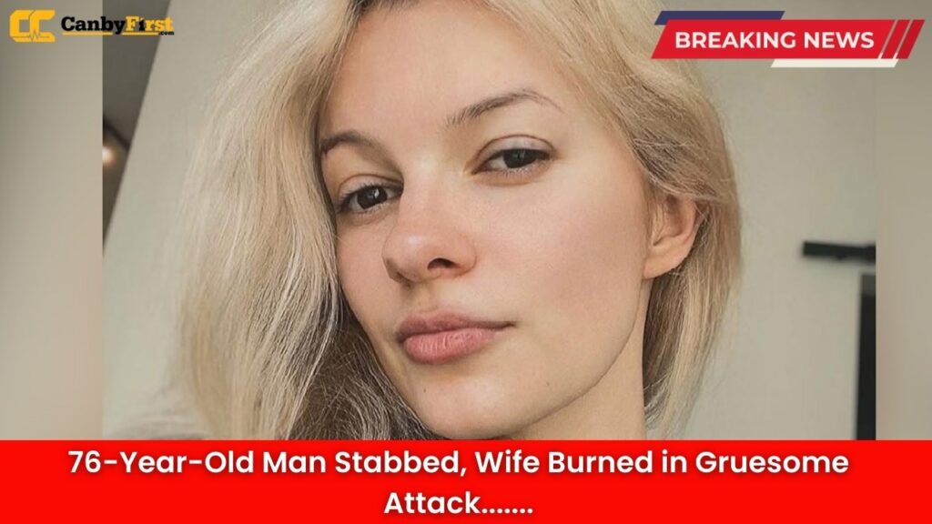 76-Year-Old Man Stabbed, Wife Burned in Gruesome Attack