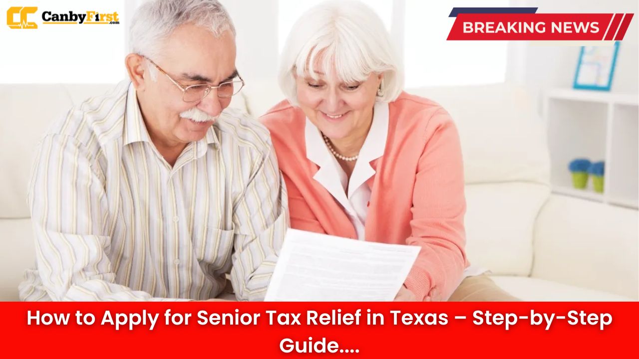 How to Apply for Senior Tax Relief in Texas – Step-by-Step Guide