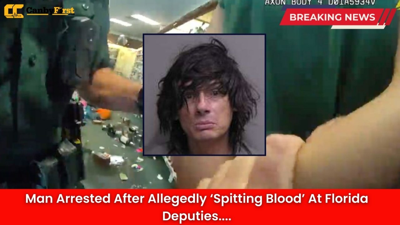 Man Arrested After Allegedly ‘Spitting Blood’ At Florida Deputies