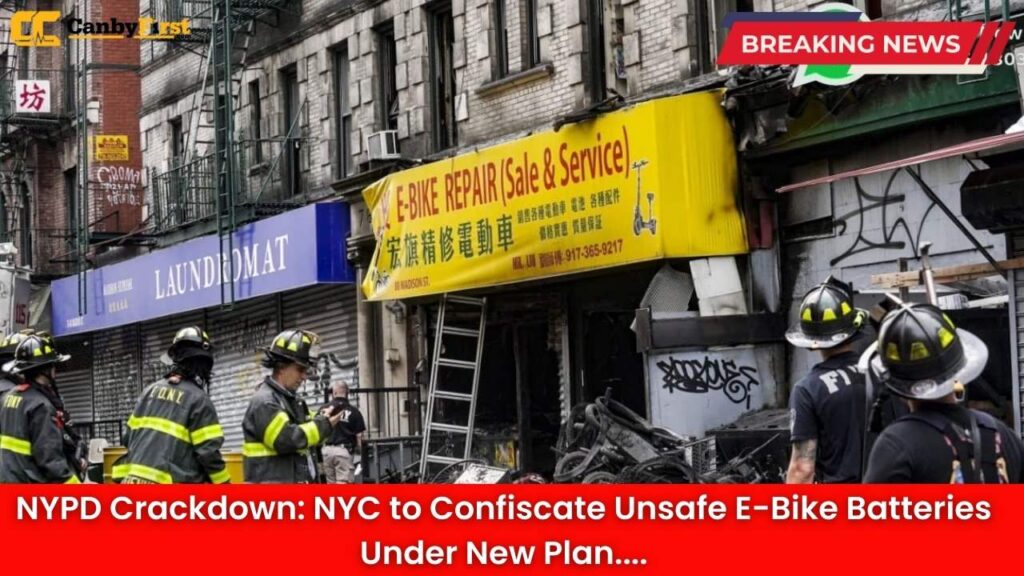 NYPD Crackdown: NYC to Confiscate Unsafe E-Bike Batteries Under New Plan