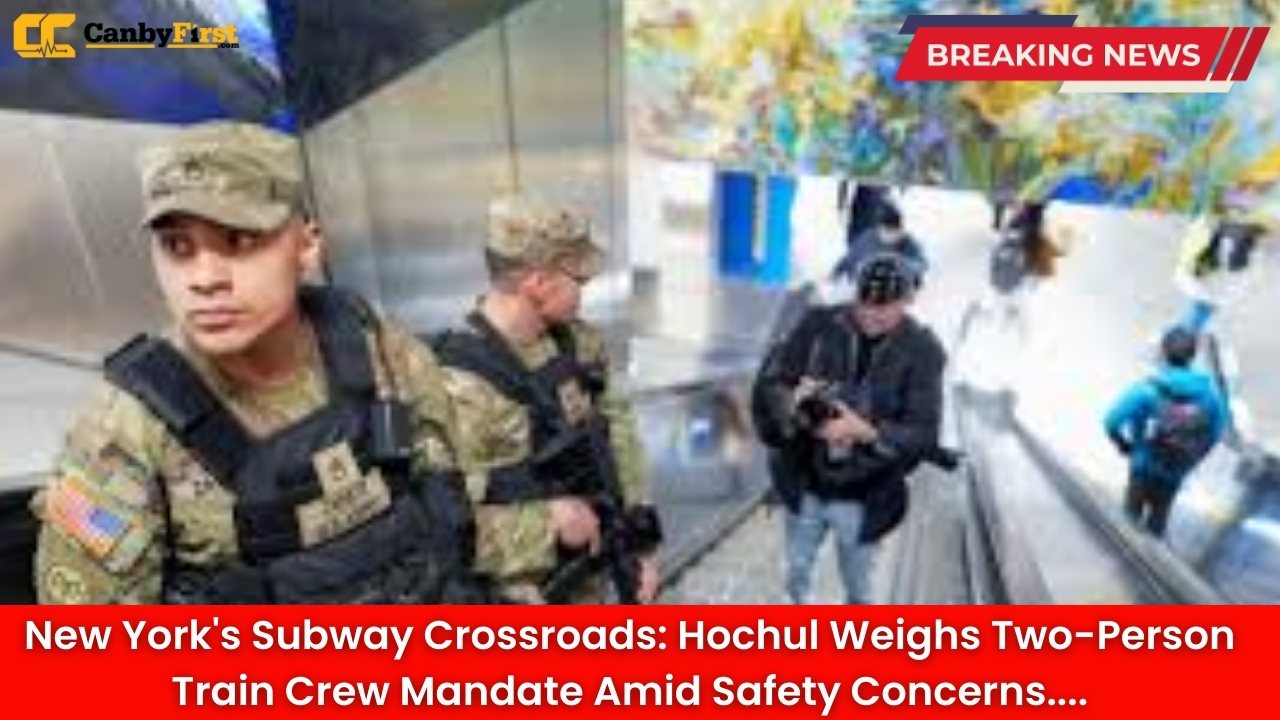New York's Subway Crossroads: Hochul Weighs Two-Person Train Crew Mandate Amid Safety Concerns