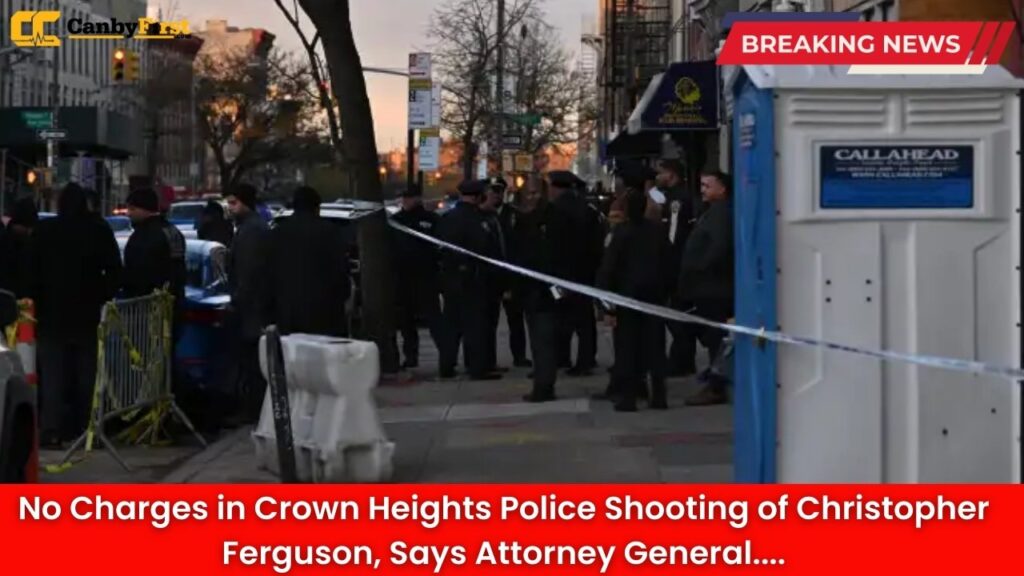 No Charges in Crown Heights Police Shooting of Christopher Ferguson, Says Attorney General