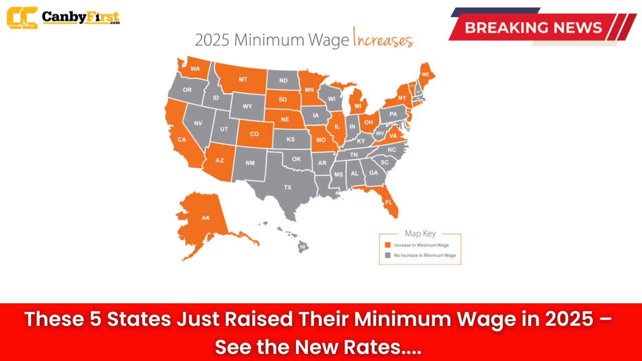 These 5 States Just Raised Their Minimum Wage in 2025 – See the New Rates