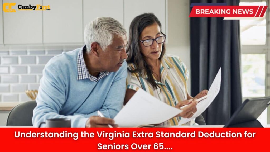 Understanding the Virginia Extra Standard Deduction for Seniors Over 65