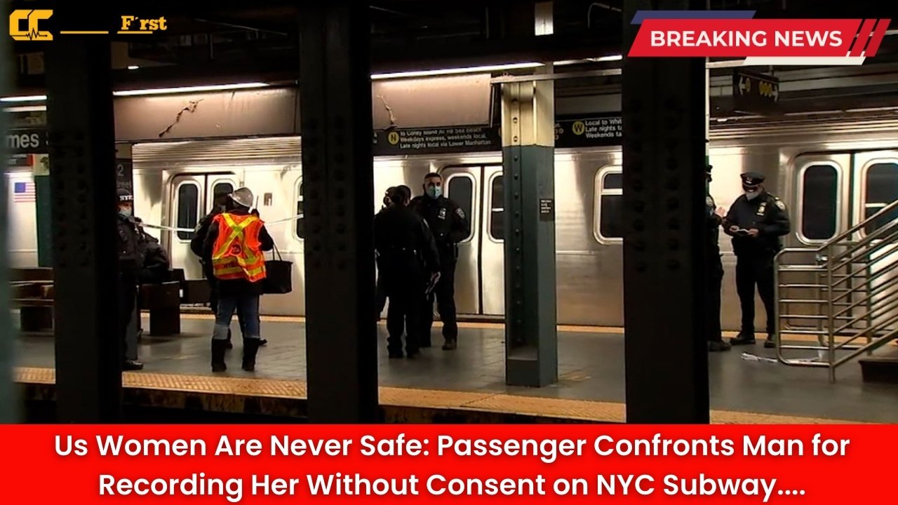 Us Women Are Never Safe: Passenger Confronts Man for Recording Her Without Consent on NYC Subway