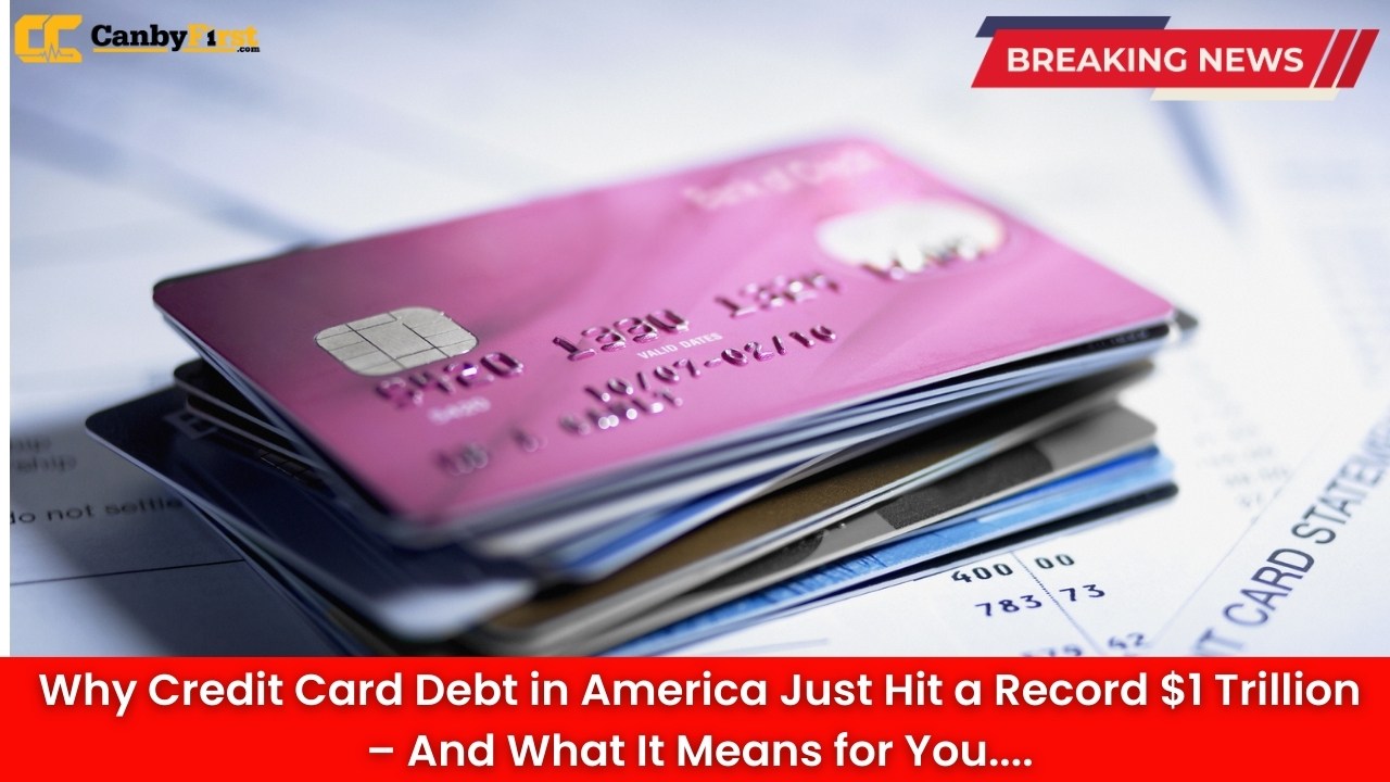 Why Credit Card Debt in America Just Hit a Record $1 Trillion – And What It Means for You