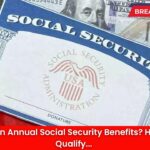 $1,500 Extra in Annual Social Security Benefits? Here’s How to Qualify