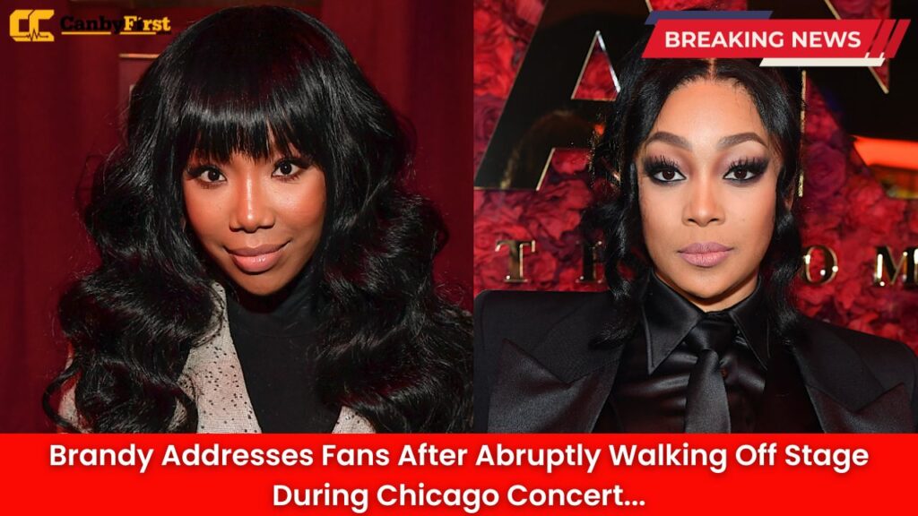 Brandy Addresses Fans After Abruptly Walking Off Stage During Chicago Concert