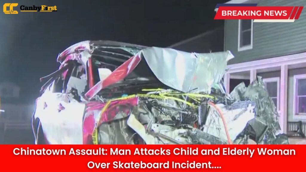 Chinatown Assault: Man Attacks Child and Elderly Woman Over Skateboard Incident