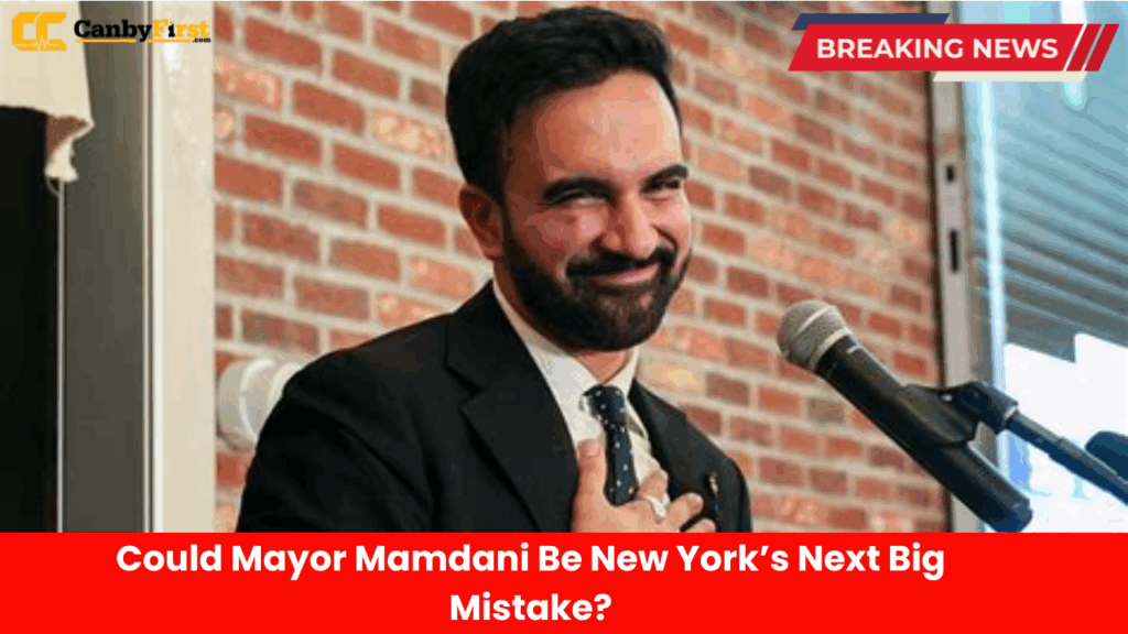 Could Mayor Mamdani Be New York’s Next Big Mistake