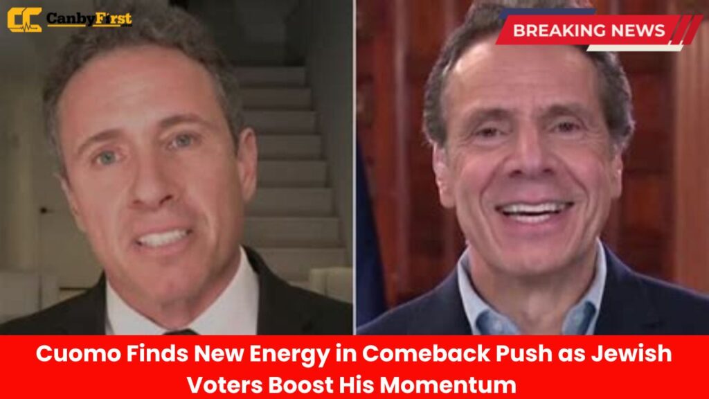 Cuomo Finds New Energy in Comeback Push as Jewish Voters Boost His Momentum