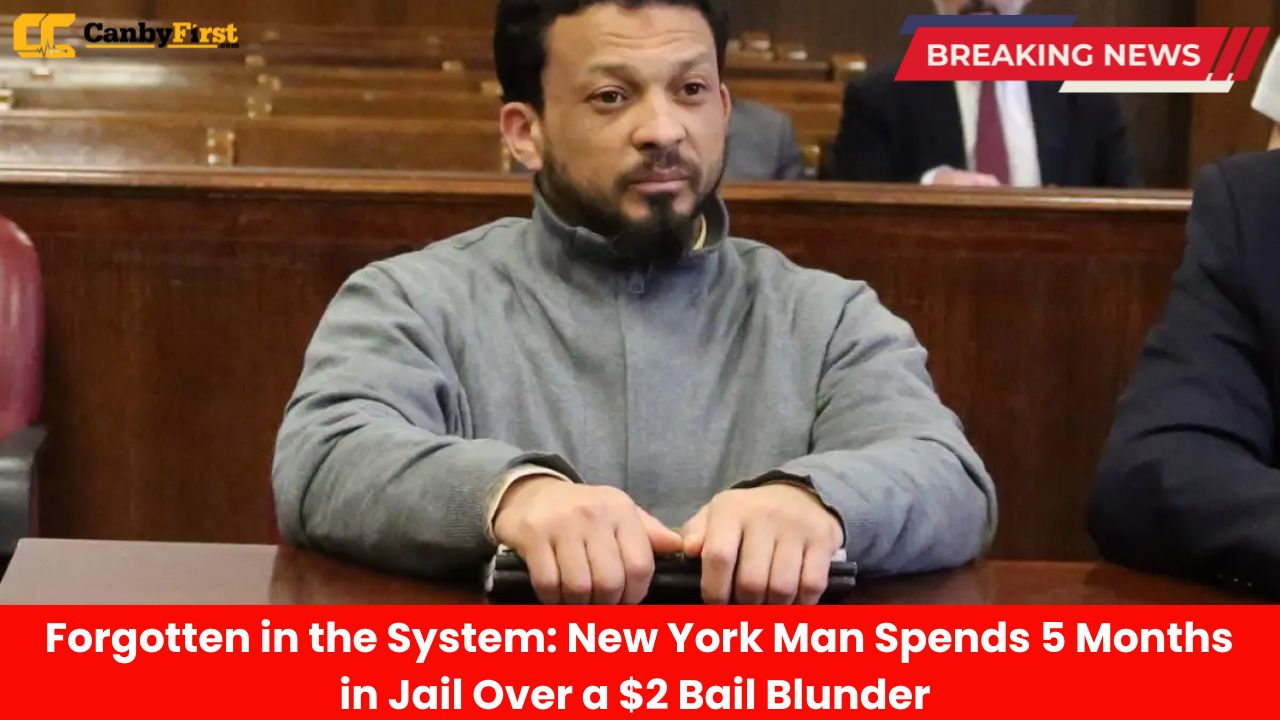 Forgotten in the System New York Man Spends 5 Months in Jail Over a $2 Bail Blunder