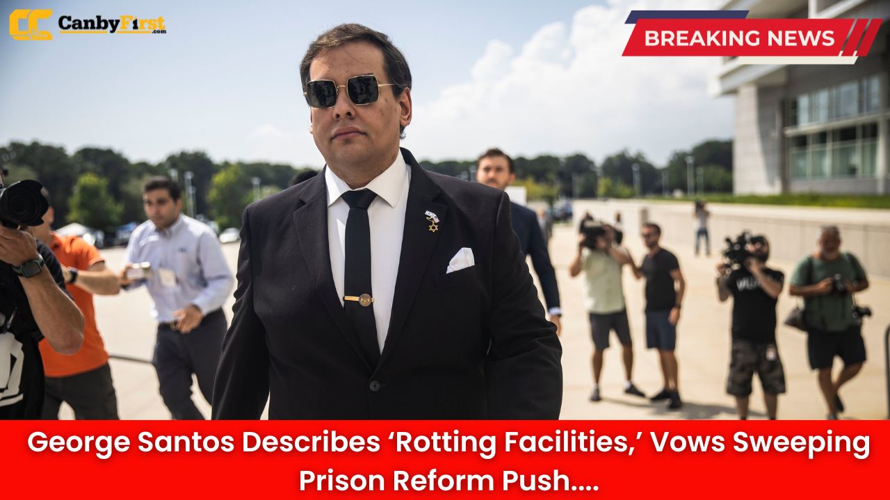 George Santos Describes ‘Rotting Facilities,’ Vows Sweeping Prison Reform Push