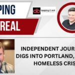 Independent Journalist Exposes Portland’s Hidden Homeless Crisis the Media Won’t Show