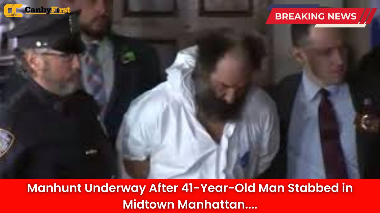 Manhunt Underway After 41-Year-Old Man Stabbed in Midtown Manhattan