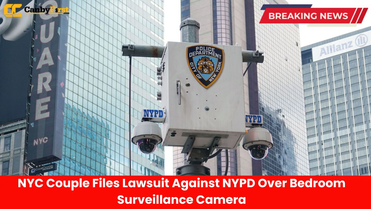 NYC Couple Files Lawsuit Against NYPD Over Bedroom Surveillance Camera