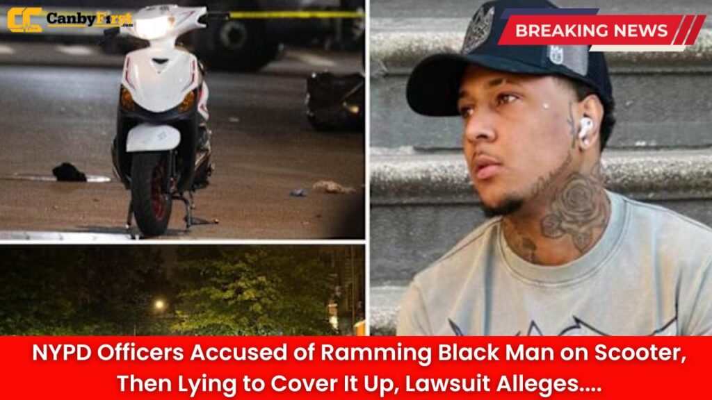 NYPD Officers Accused of Ramming Black Man on Scooter, Then Lying to Cover It Up, Lawsuit Alleges