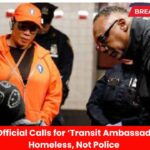 New York Official Calls for ‘Transit Ambassadors’ to Aid Homeless, Not Police