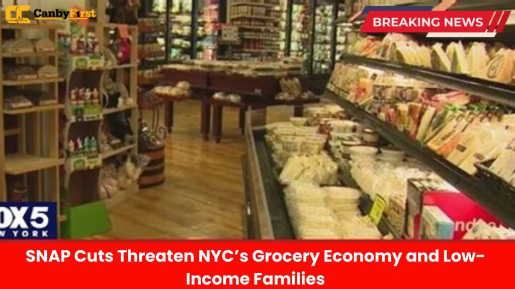 SNAP Cuts Threaten NYC’s Grocery Economy and Low-Income Families