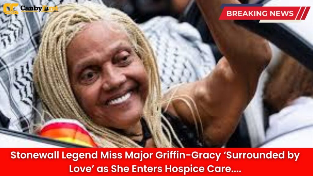 Stonewall Legend Miss Major Griffin-Gracy ‘Surrounded by Love’ as She Enters Hospice Care