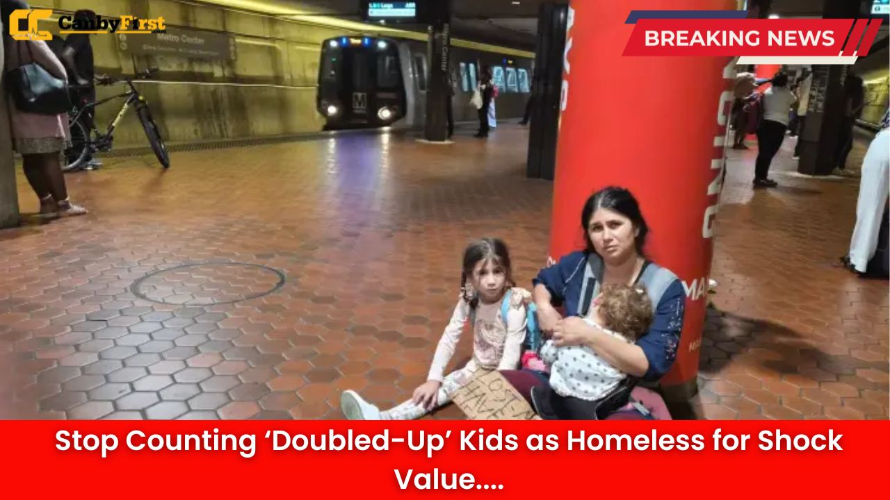 Stop Counting ‘Doubled-Up’ Kids as Homeless for Shock Value