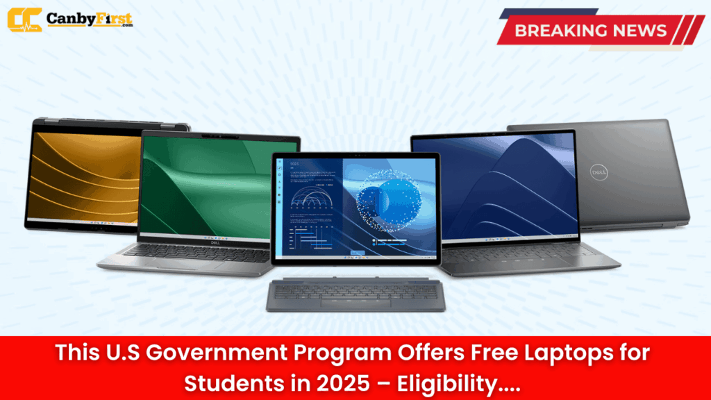 This U.S Government Program Offers Free Laptops for Students in 2025 – Eligibility