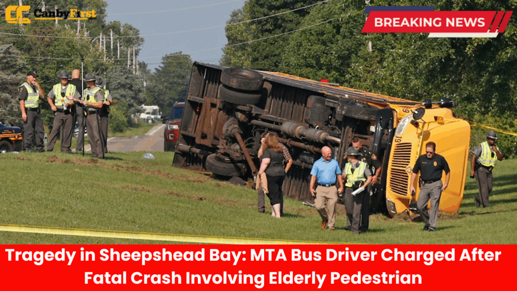 Tragedy in Sheepshead Bay MTA Bus Driver Charged After Fatal Crash Involving Elderly Pedestrian