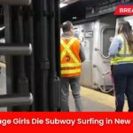 Two Teenage Girls Die Subway Surfing in New York City