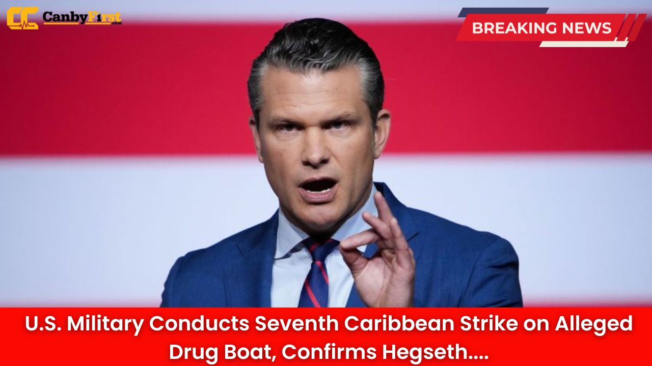 U.S. Military Conducts Seventh Caribbean Strike on Alleged Drug Boat, Confirms Hegseth