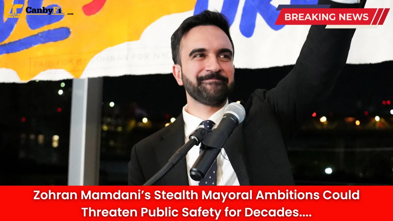 Zohran Mamdani’s Stealth Mayoral Ambitions Could Threaten Public Safety for Decades