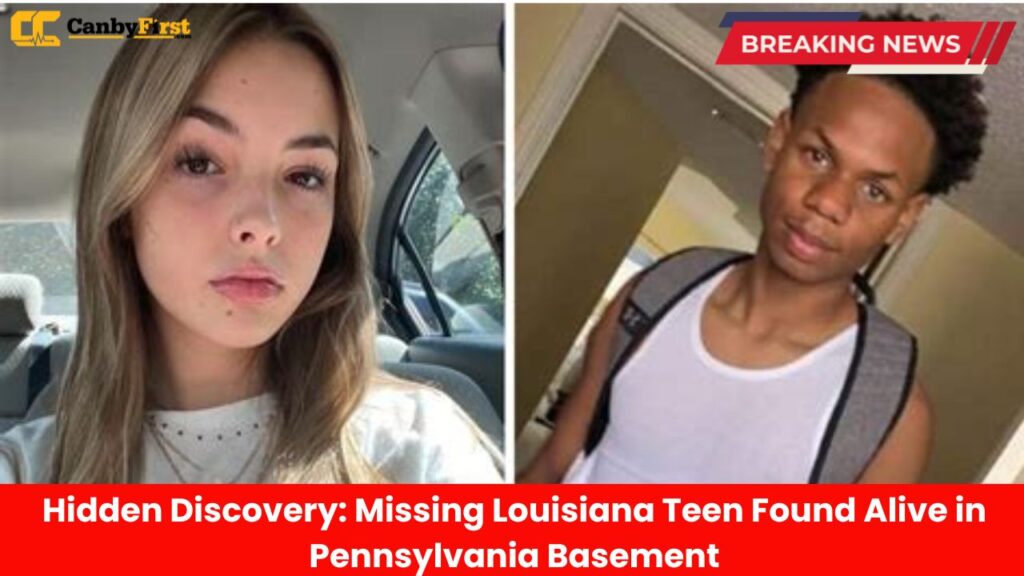 Hidden Discovery Missing Louisiana Teen Found Alive in Pennsylvania Basement