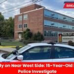 Teen Tragedy on Near West Side 15-Year-Old Fatally Shot, Police Investigate